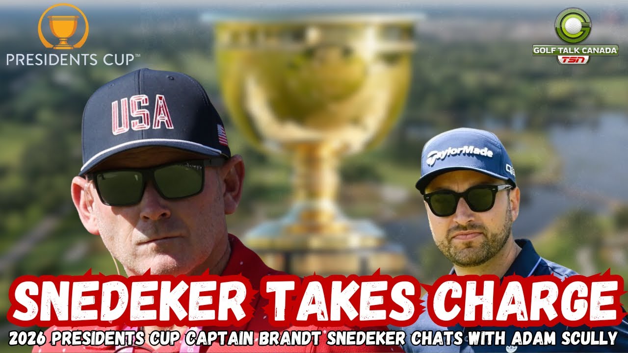 2026 Presidents Cup Preview | Brandt Snedeker on Captaining Team USA at Medinah 2026 Presidents Cup Preview | Brandt Snedeker on Captaining Team USA at Medinah