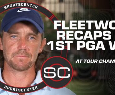 Tommy Fleetwood details the mindset he kept to win the Tour Championship | SportsCenter