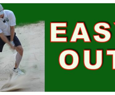 Easy Out of Green-side Bunkers Easy Out of Green-side Bunkers