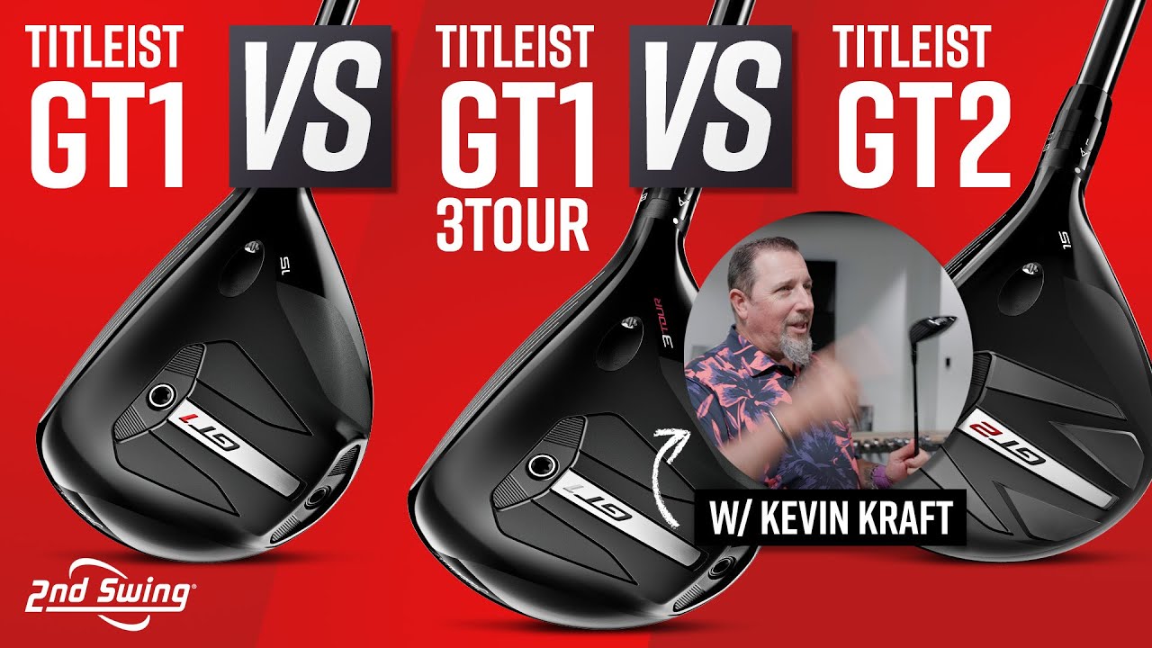TITLEIST GT1 vs GT1 3Tour vs GT2 | Titleist Fairway Woods Comparison TITLEIST GT1 vs GT1 3Tour vs GT2 | Titleist Fairway Woods Comparison