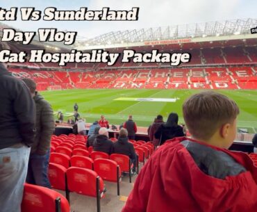 Episode 7 - Man Utd Vs Sunderland Match Day Vlog (Lucky Cat Hospitality Honest Review)