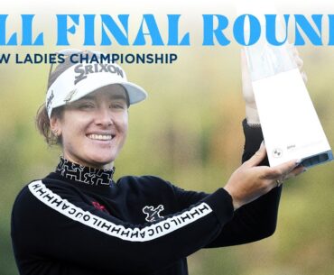 Full Final Round | 2024 BMW Ladies Championship