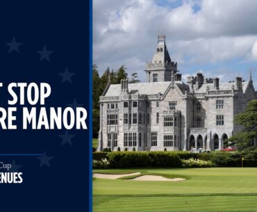 Adare Manor - We're On Our Way | The Procession | 2027 Ryder Cup