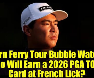 Korn Ferry Tour Bubble Watch: Who Will Earn a 2026 PGA TOUR Card at French Lick?