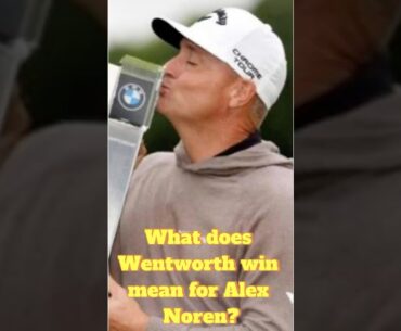 Alex Noren’s Historic BMW PGA Championship Win at Wentworth Alex Noren’s Historic BMW PGA Championship Win at Wentworth