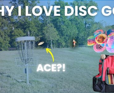 Why I Love Disc Golf: Aces, Cotton Candy Discs & Forehand Magic