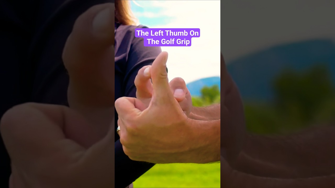 Placement Of Left Thumb On The Golf Grip #golfswing #golf #golftechnique #golftraining #golflife Placement Of Left Thumb On The Golf Grip #golfswing #golf #golftechnique #golftraining #golflife