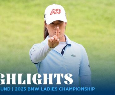 Final Round Highlights | 2025 BMW Ladies Championship Final Round Highlights | 2025 BMW Ladies Championship