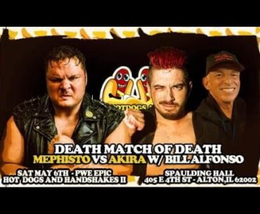 PWE - Hot Dogs & Handshakes 2 - Mephisto vs. Akira - May 6th, 2023 (Full Match)