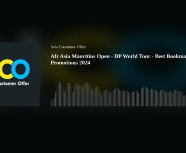 Afr Asia Mauritius Open - DP World Tour - Best Promotions 2024