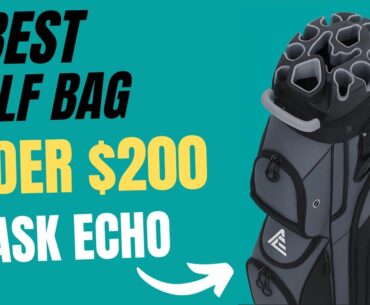 Best Golf Bag Under $200? | Ask Echo T-Lock Review & Test Best Golf Bag Under $200? | Ask Echo T-Lock Review & Test