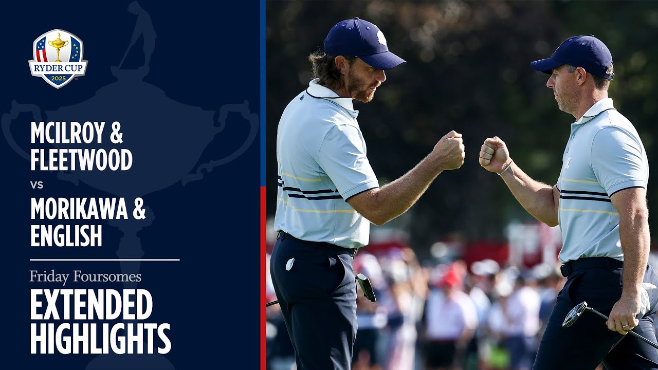 McIlroy/Fleetwood vs Morikawa/English Extended Highlights | Friday Foursomes | 2025 Ryder Cup McIlroy/Fleetwood vs Morikawa/English Extended Highlights | Friday Foursomes | 2025 Ryder Cup