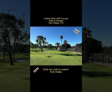 Colina Park Golf Course | Hole 9 Images | San Diego, Ca | October 2025 Colina Park Golf Course | Hole 9 Images | San Diego, Ca | October 2025