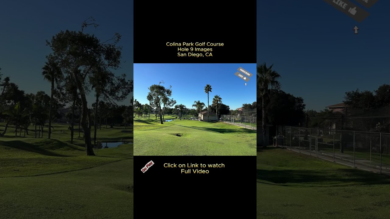Colina Park Golf Course | Hole 9 Images | San Diego, Ca | October 2025 Colina Park Golf Course | Hole 9 Images | San Diego, Ca | October 2025