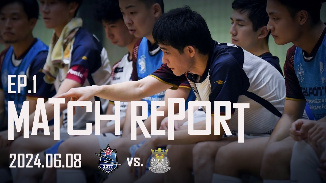 【ZOTT WASEDA】Kanto Futsal 2024 Division1 vs.デルミリオーレクラウド群馬 【ZOTT WASEDA】Kanto Futsal 2024 Division1 vs.デルミリオーレクラウド群馬