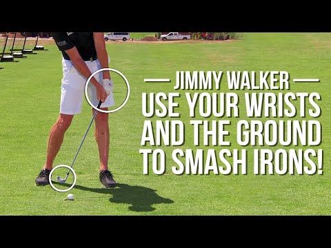 Jimmy Walker – Use Your Wrists and Ground to SMASH Your Irons Jimmy Walker - Use Your Wrists and Ground to SMASH Your Irons
