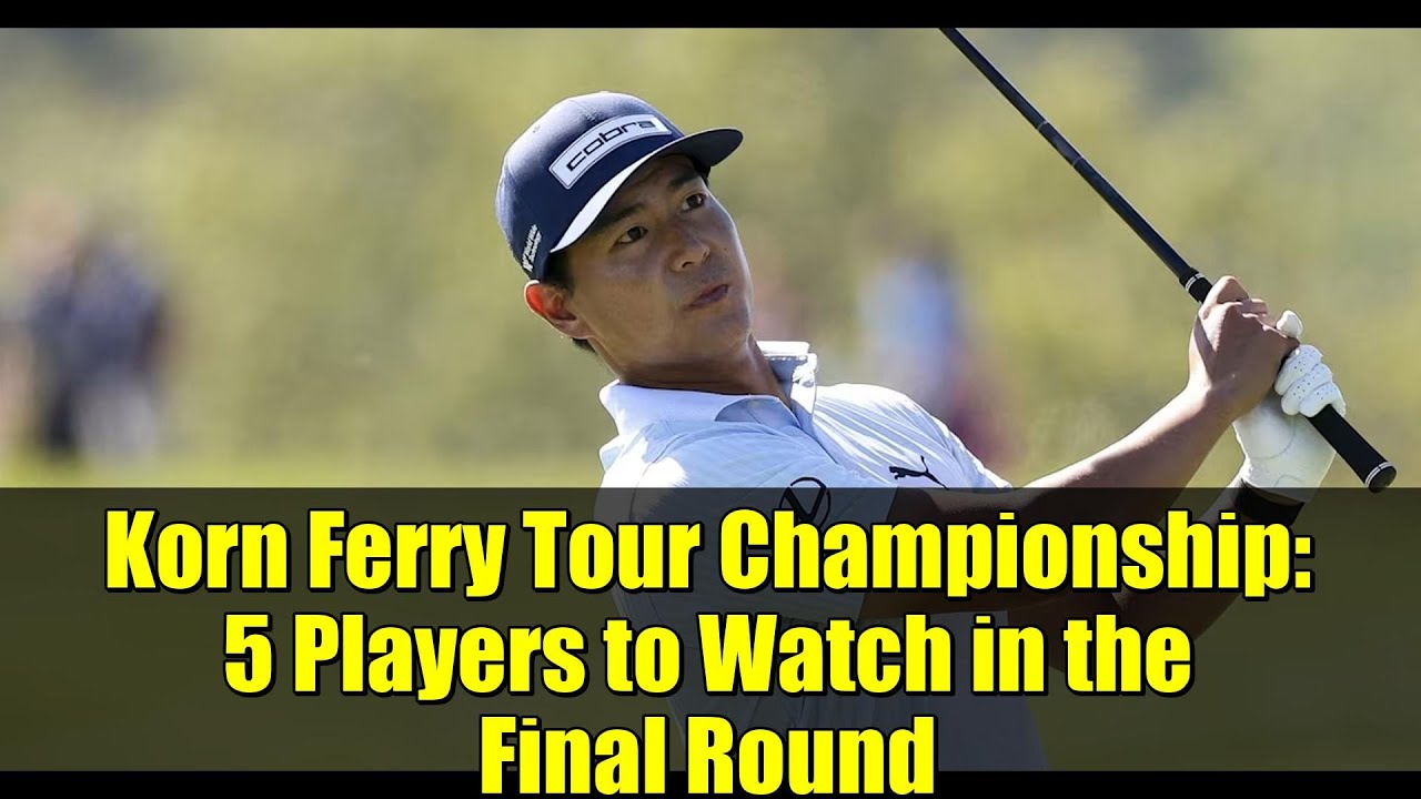 Korn Ferry Tour Championship: 5 Players to Watch in the Final Round Korn Ferry Tour Championship: 5 Players to Watch in the Final Round