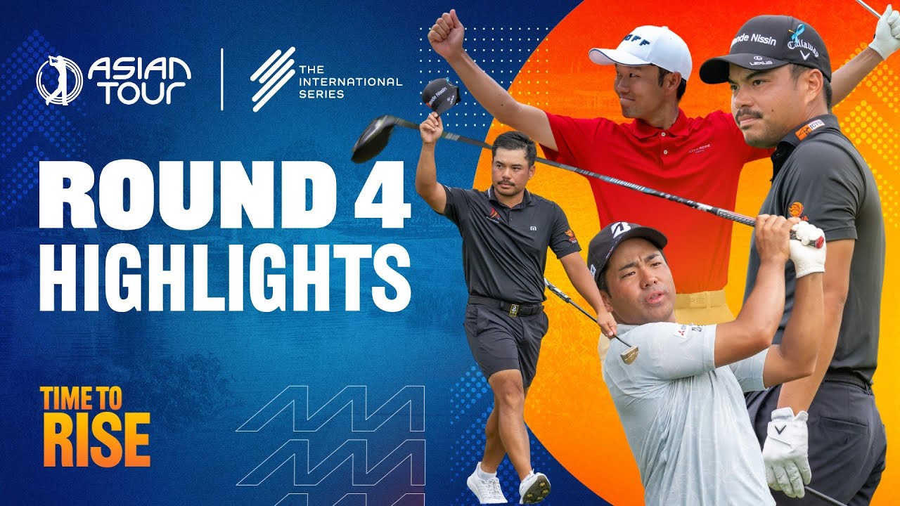 International Series Philippines | Final Round Highlights | Asian Tour | 2025 International Series Philippines | Final Round Highlights | Asian Tour | 2025