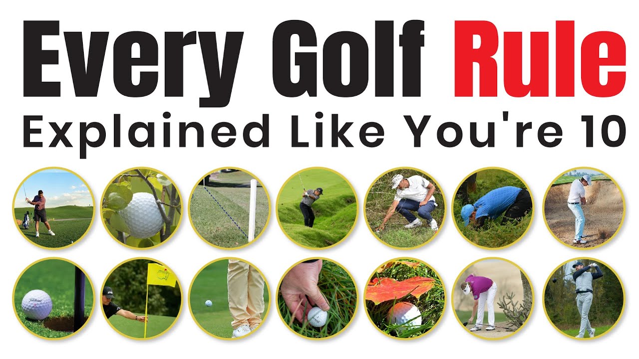 Every Golf Rule Explained Like You’re 10 Every Golf Rule Explained Like You're 10