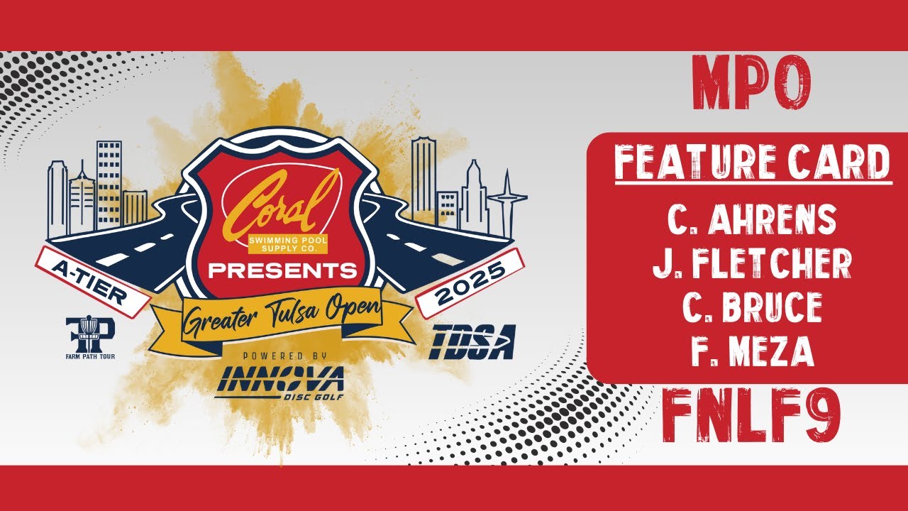 2025 Greater Tulsa Open | MPO | FNLF9 | Ahrens, Fletcher, Bruce, Meza 2025 Greater Tulsa Open | MPO | FNLF9 | Ahrens, Fletcher, Bruce, Meza