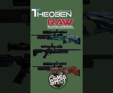 Theoben and RAW at Crackshot Theoben and RAW at Crackshot