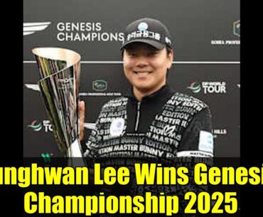 Junghwan Lee Wins Genesis Championship 2025 | DP World Tour