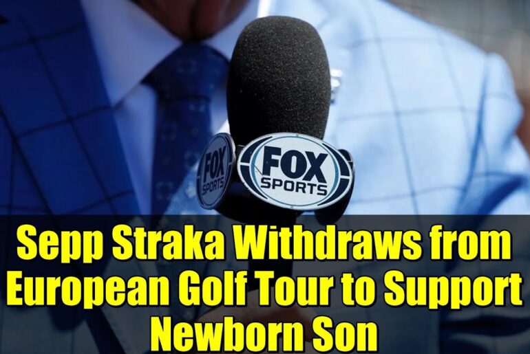 Sepp Straka Withdraws from European Golf Tour to Support Newborn Son | Golf News Update