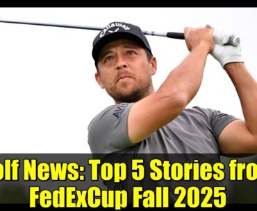 Golf News: Top 5 Stories from FedExCup Fall 2025
