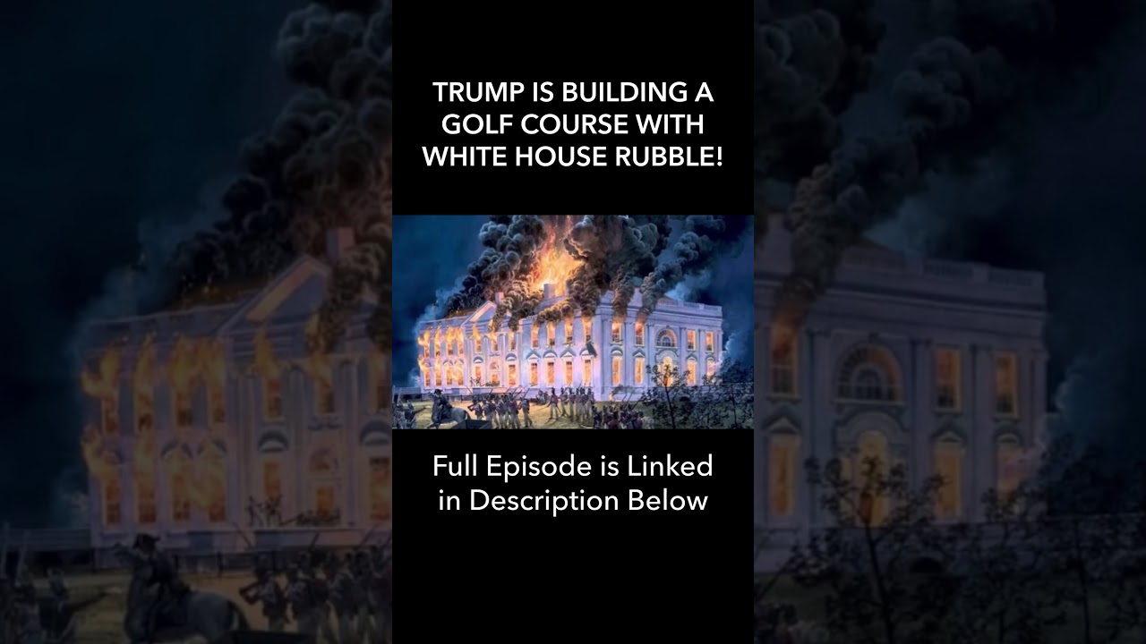 Trump is Building a GOLF COURSE with White House Rubble Trump is Building a GOLF COURSE with White House Rubble