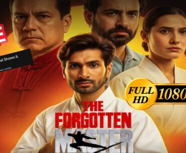 THE FORGOTTEN MASTER FULL STORY KUKUTV 2025