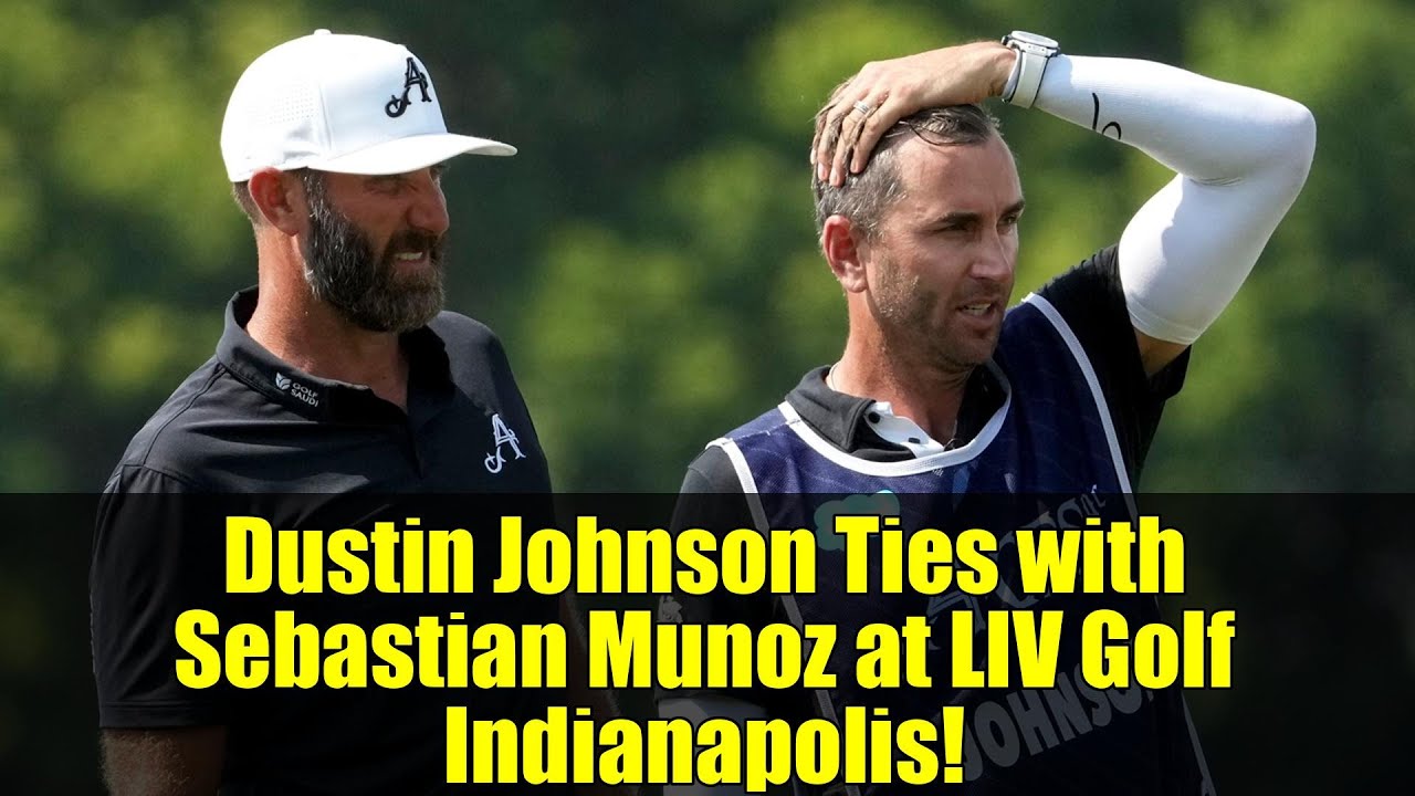 Dustin Johnson Ties with Sebastian Munoz at LIV Golf Indianapolis! Dustin Johnson Ties with Sebastian Munoz at LIV Golf Indianapolis!