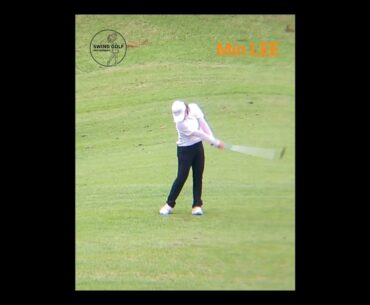 李旻Min LEE | Watch her stable backswing. Approach shot. Slow motion.🇹🇼