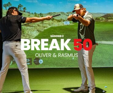 BREAK 50 - i Trackman med Oliver Gillberg och Rasmus Holmberg på The Summit Club i Las Vegas!