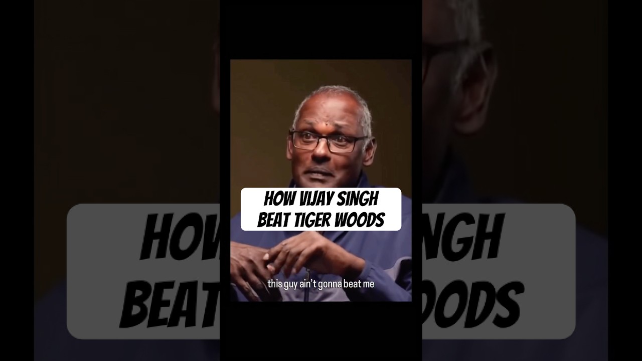 How Vijay Singh Beat Tiger Woods How Vijay Singh Beat Tiger Woods