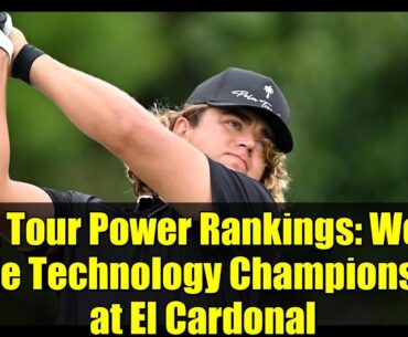 PGA Tour Power Rankings: World Wide Technology Championship at El Cardonal