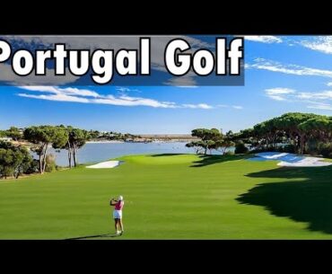 Top Golf Courses in Vilamoura, Portugal