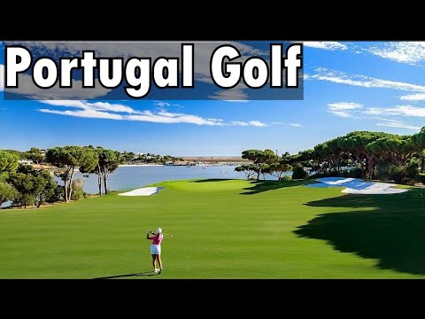 Top Golf Courses in Vilamoura, Portugal Top Golf Courses in Vilamoura, Portugal