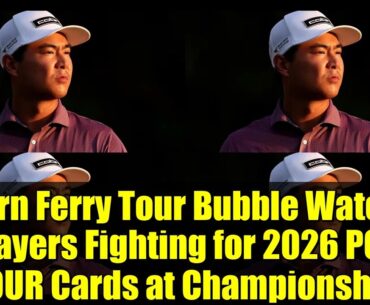 Korn Ferry Tour Bubble Watch: Players Fighting for 2026 PGA TOUR Cards at Championship