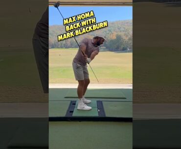 Max HOMA is Back with With Mark Blackburn #golf #golfswing #golftips #pgatour