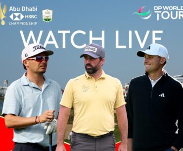 LIVE | Ewen Ferguson, John Parry, Ludvig Aberg | 2025 Abu Dhabi HSBC Championship | Feature Groups