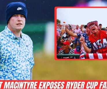 Robert MacIntyre Exposes Ryder Cup Fan Abuse 😱 | Insults, Heckling & Defiant Response 🎯