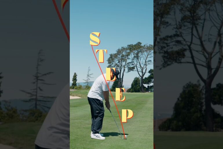 Steep Near The Green Shallow Off The Tee