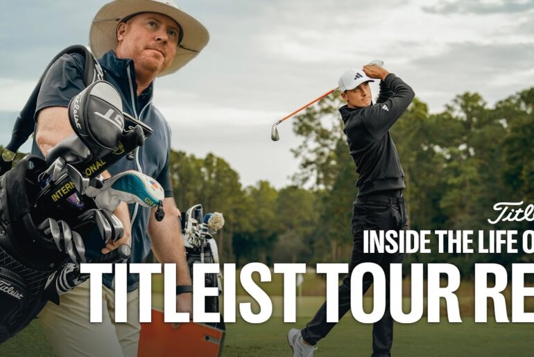Inside the Life of a Titleist Tour Rep | What It Takes to Fit the Pros