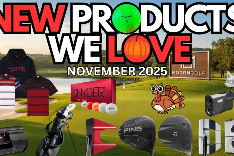 THE BEST NEW HOTTEST GOLF PRODUCTS FOR NOVEMBER 2025 / NEW TAYLOR MADE DRIVERS, NEW SCOTTY CAMERON