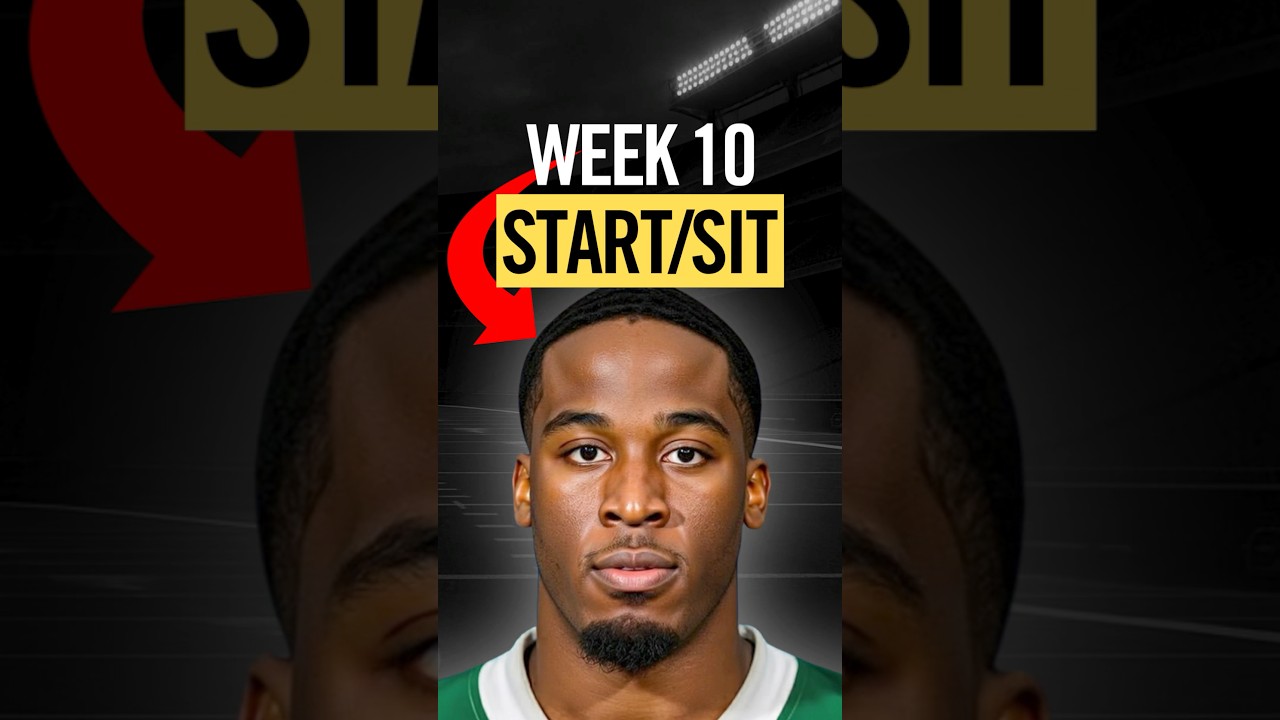 Week 10 Start/Sit in Fantasy Football Week 10 Start/Sit in Fantasy Football