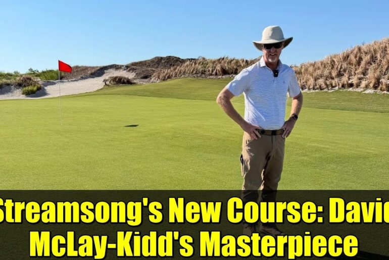 Streamsong's New Course: David McLay-Kidd's Masterpiece | East Coast Golf Domination?