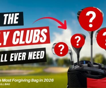 Build the ultimate forgiving golf bag set up for 2026! (Mid/high handicap golfers edition)