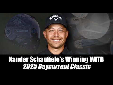 Xander Schauffele’s winning WITB: 2025 Baycurrent Classic Xander Schauffele’s winning WITB: 2025 Baycurrent Classic