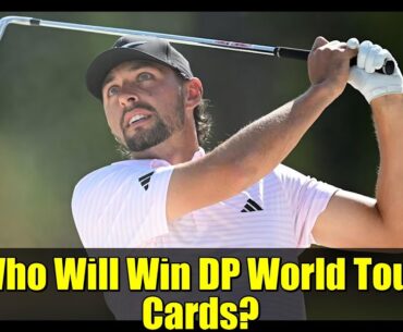 Who Will Win DP World Tour Cards? | PGA TOUR Eligibility Update