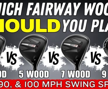 Which Fairways SHOULD You Play? So Many GET THIS WRONG!!...(Mulitple Swing Speeds Comparison)